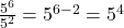\frac{5^6}{5^2} = 5^{6-2} = 5^4